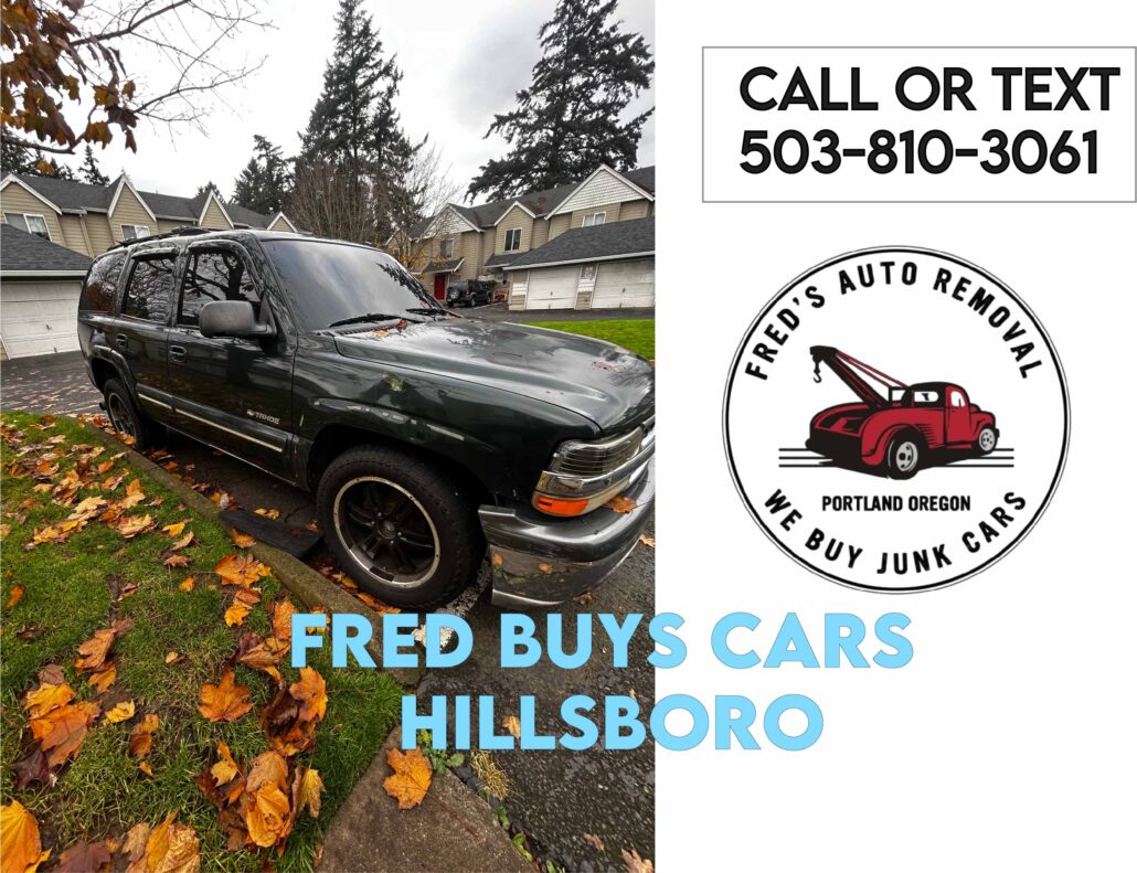 Fred’s Auto Removal pays cash for junk cars in Hillsboro