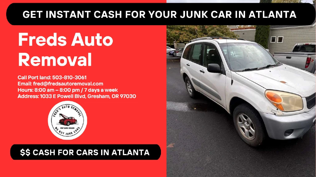 Junk car removal Atlanta GA - Fred's Auto Removal pays cash for damaged cars - scrap car buyer Atlanta Georgia - free same-day towing - we buy junk cars any condition - sell wrecked vehicle today