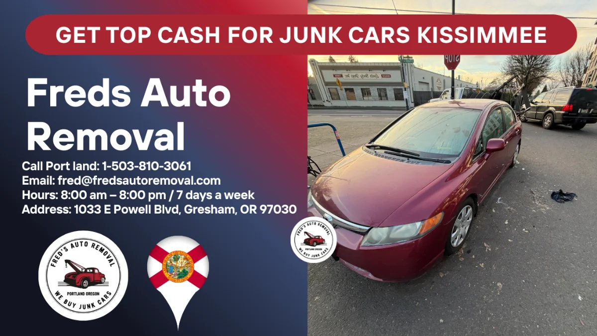 Junk car removal Kissimmee FL - Fred's Auto Removal pays cash for damaged cars - scrap car buyer Kissimmee Florida - free same-day towing - we buy junk cars any condition - sell wrecked vehicle today